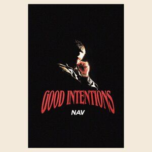Nav Good Intentions Poster_ 166